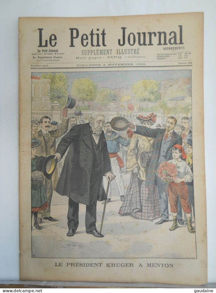 LE PETIT JOURNAL N° 624 - 2 NOVEMBRE 1902 - LE PRESIDENT KRUGER A MENTON - SAIGON ARRIVEE DE M. BEAU INDO-CHINE - Le Petit Journal