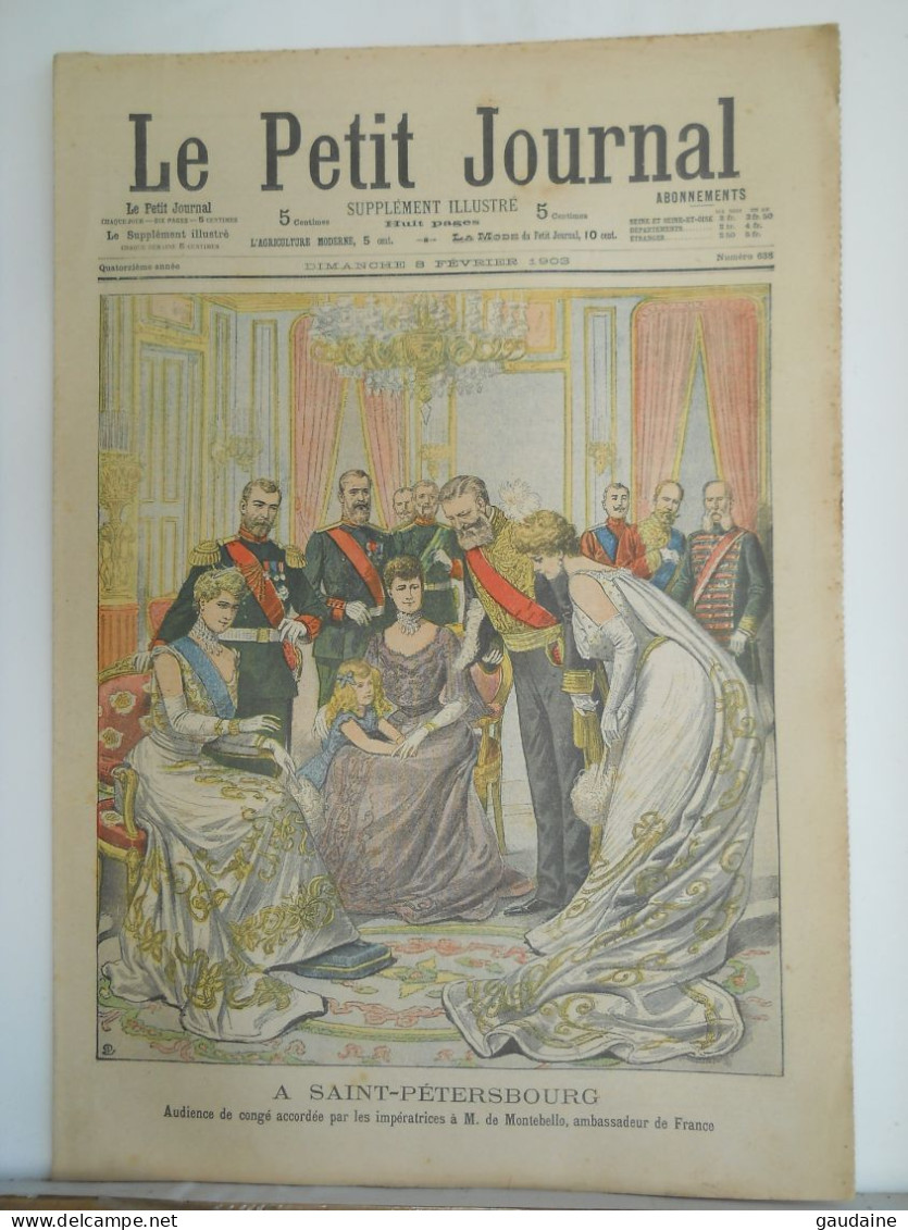 LE PETIT JOURNAL N°638 - 8 FEVRIER 1903 - RUSSIE  IMPERATRICES A SAINT-PETERSBOURG A M. MONTEBELLO - MER BIARRITZ - Le Petit Journal