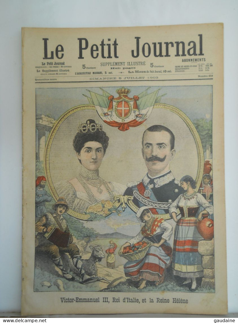 LE PETIT JOURNAL N°659 - 5 JUILLET 1903 - VICTOR EMMANUEL III ROI D'ITALIE - FUMERIES D'OPIUM EN France "CHINE" - CHINA - Le Petit Journal