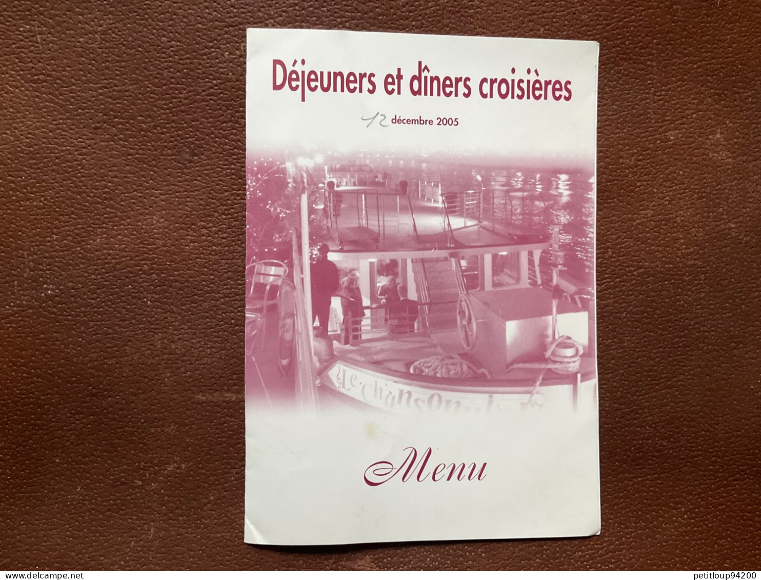 MENU  Déjeuners Et Dîners Croisières  IVRY S/SEINE  Decembre 2005 - Menú