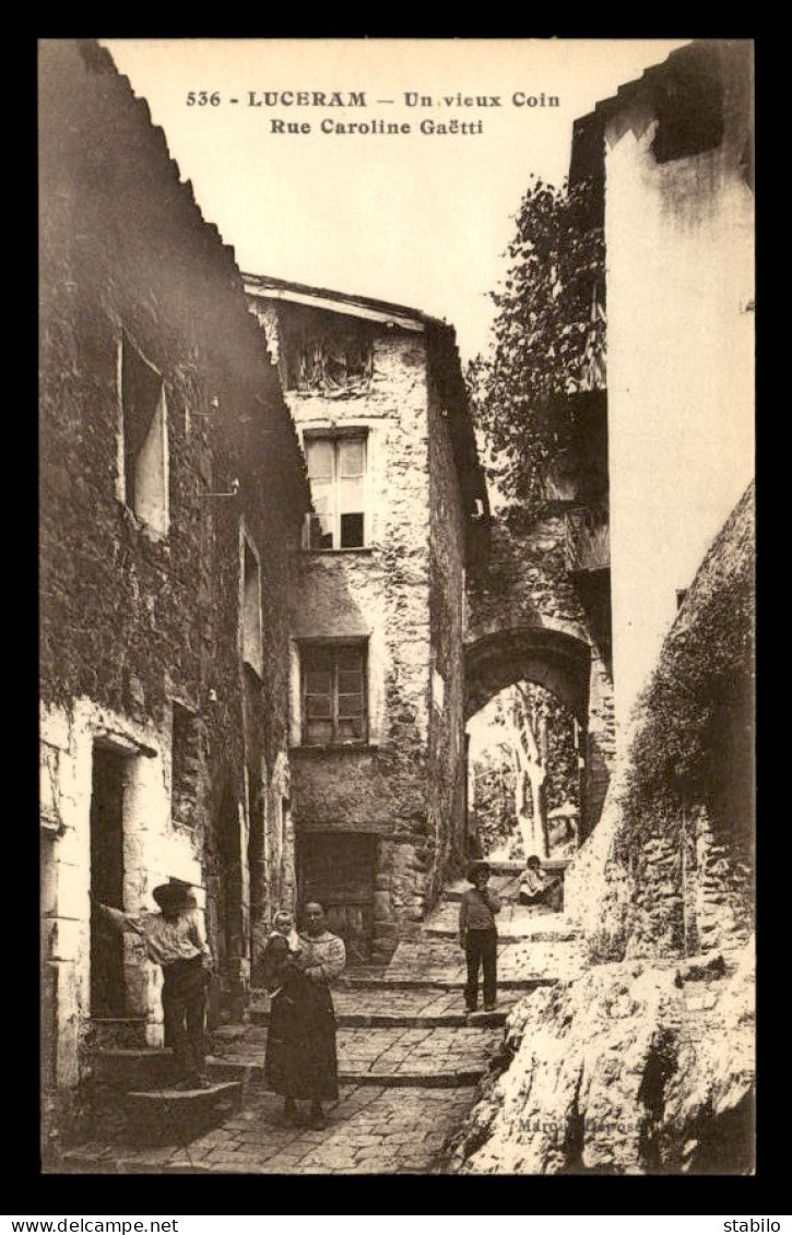 06 - LUCERAM - UN VIEUX COIN - RUE CAROLINE GAETTI - Lucéram