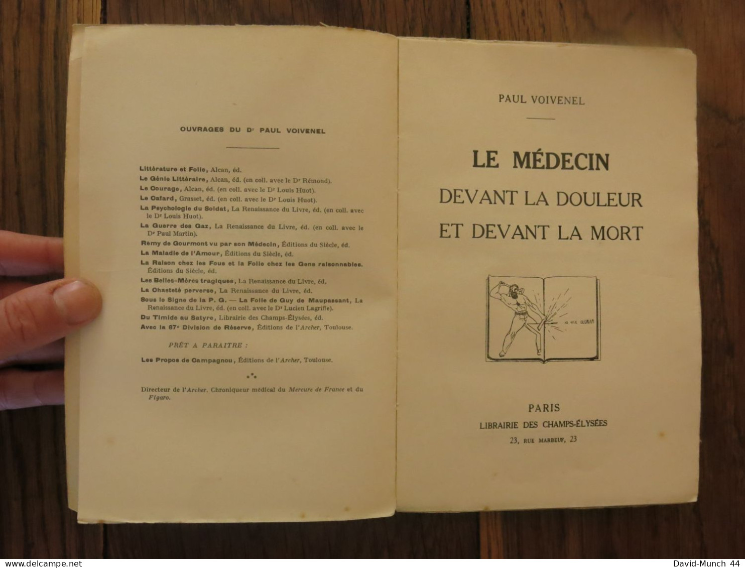 Le Médecin Devant La Douleur Et Devant La Mort De Paul Voivenel. Paris, Librairie Des Champs Elysées. 1934 - 1901-1940