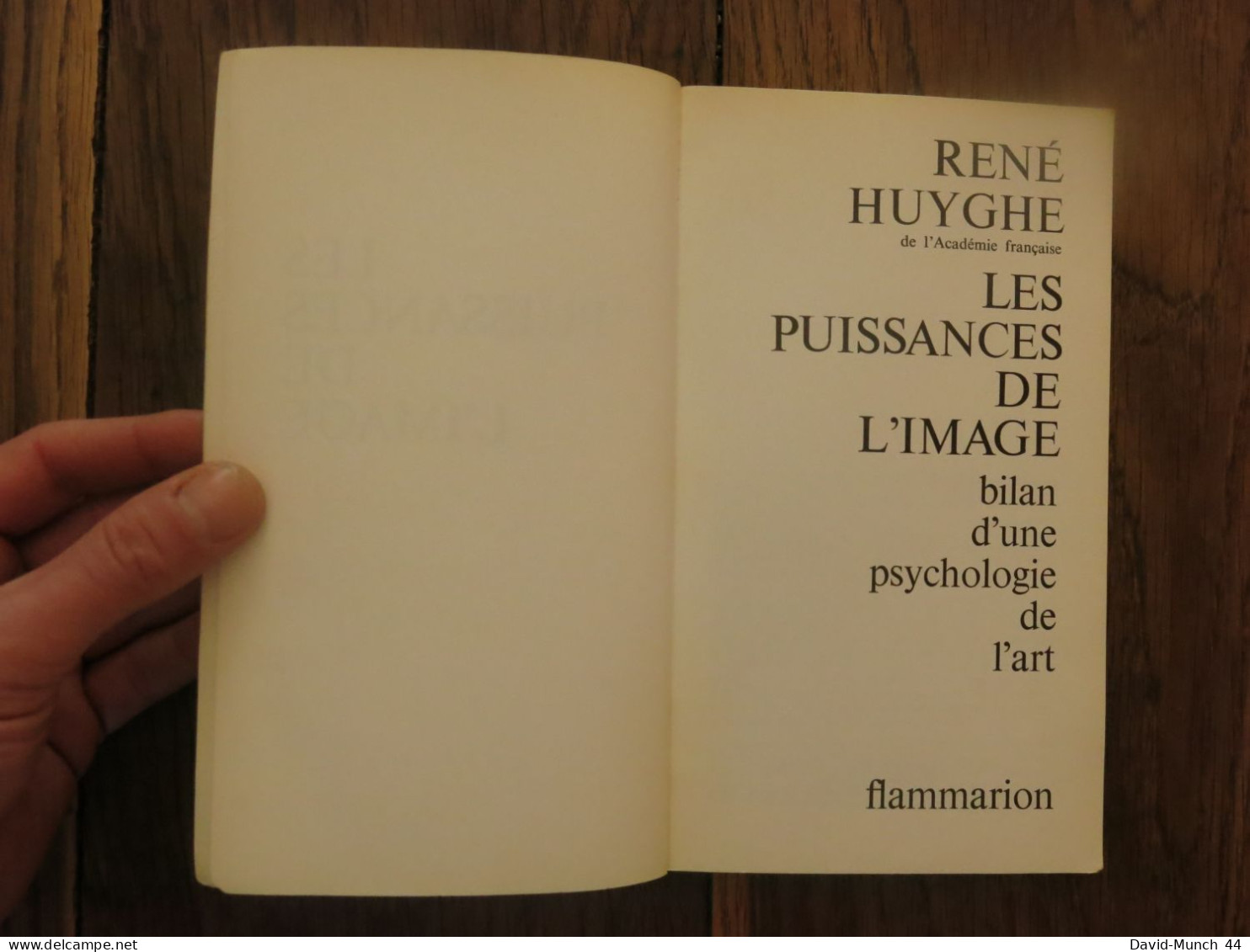 Les Puissances De L'image. Bilan D'une Psychologie De L'art De René Huyghe. Flammarion. 1965 - Psychologie/Philosophie