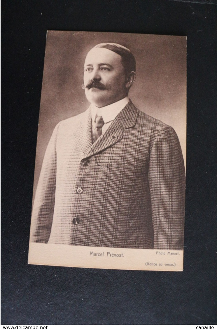 S-C 91 / Eugène Marcel Prévost Est Un Romancier Et Auteur Dramatique Français, Né à Paris 1862 Et Mort En 1941 à Vianne - Scrittori