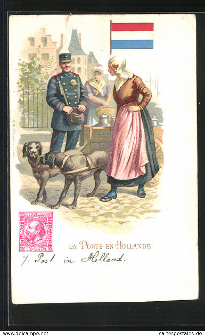 Lithographie Brief, Landesflagge, Niederlande, Frau In Tracht Mit Postboten, Hunde Vor Einen Wagen Gespannt  - Post