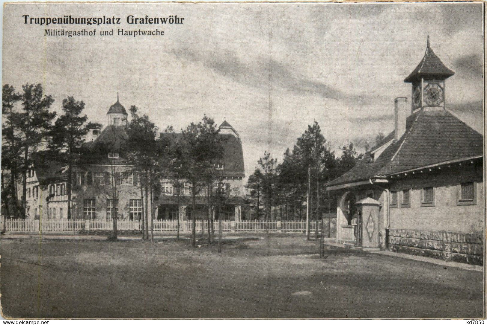 Grafenwöhr - Truppenübungsplatz, Militärgasthof Und Hauptwache - Grafenwöhr