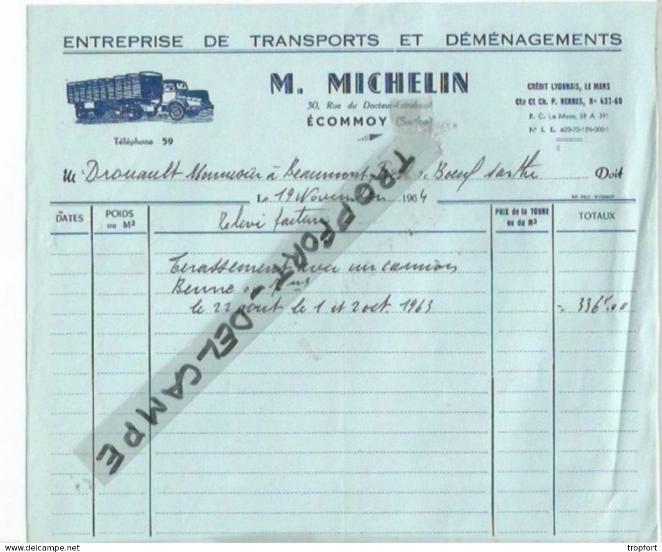 EE / FACTURE Ancienne  M.MICHELIN  ENTREPRISE DE TRANSPORT ET DEMENAGEMENT // ECOMMOY SARTHE 1904 - 1900 – 1949