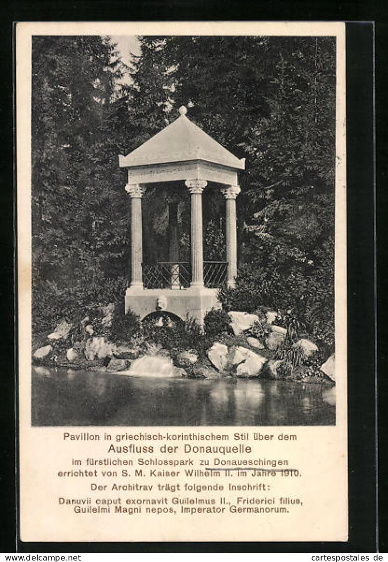 AK Donaueschingen, Pavillion In Griechisch-korinthischem Stil über Dem Ausfluss Der Donauquelle  - Donaueschingen