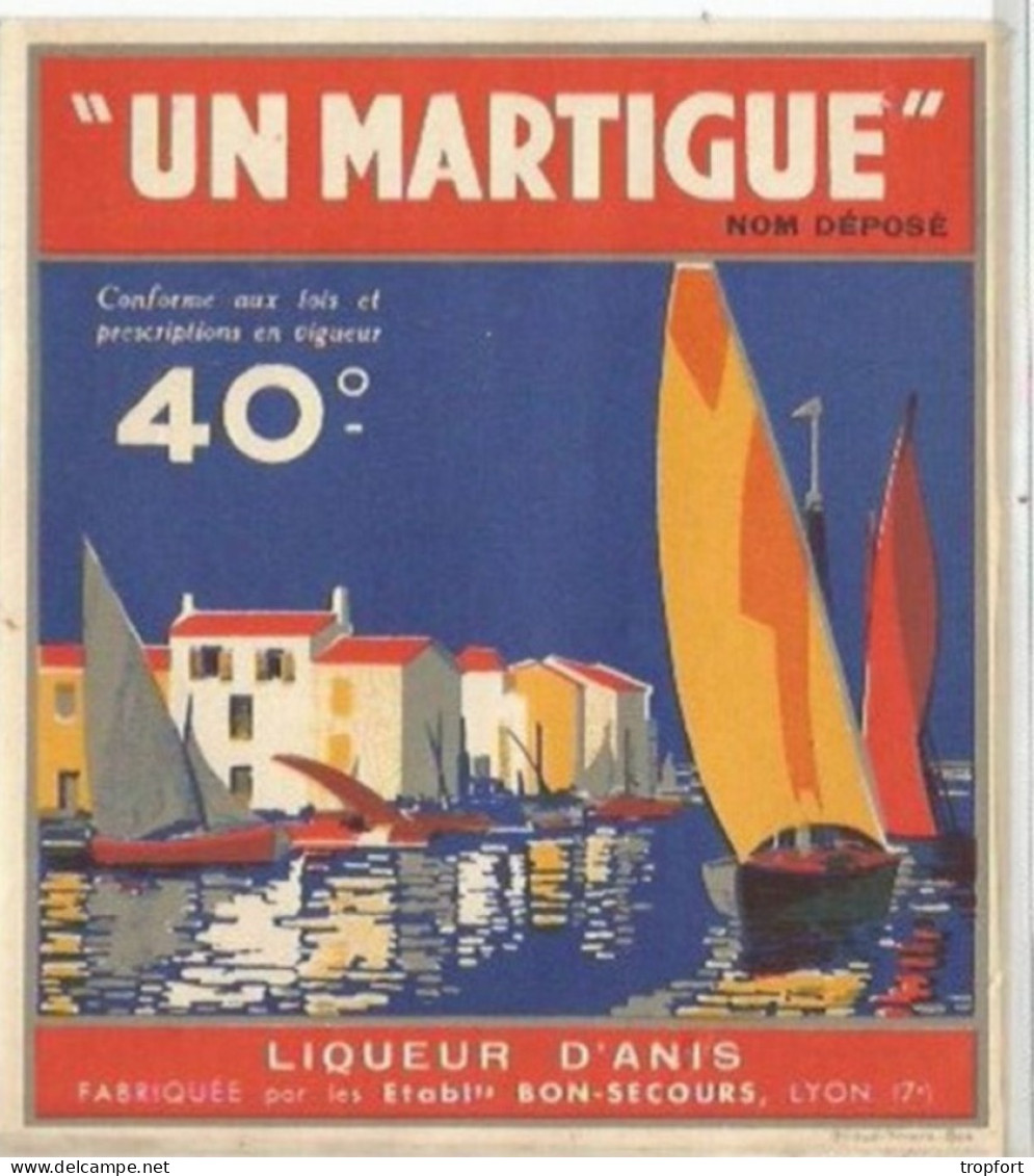 FA / ETIQUETTE Ancienne UN MARTIGUE  LIQUEUR D'ANIS 40 °BON SECOURS LYON - Rum