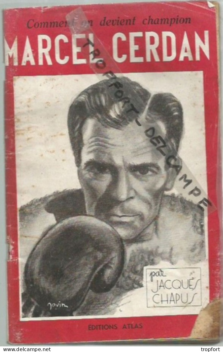 FF / LIVRE BOXE MARCEL CERDAN  Par Jacques CHAPUIS 1947 Comment On Devient Champion  64 PAGES - Sport