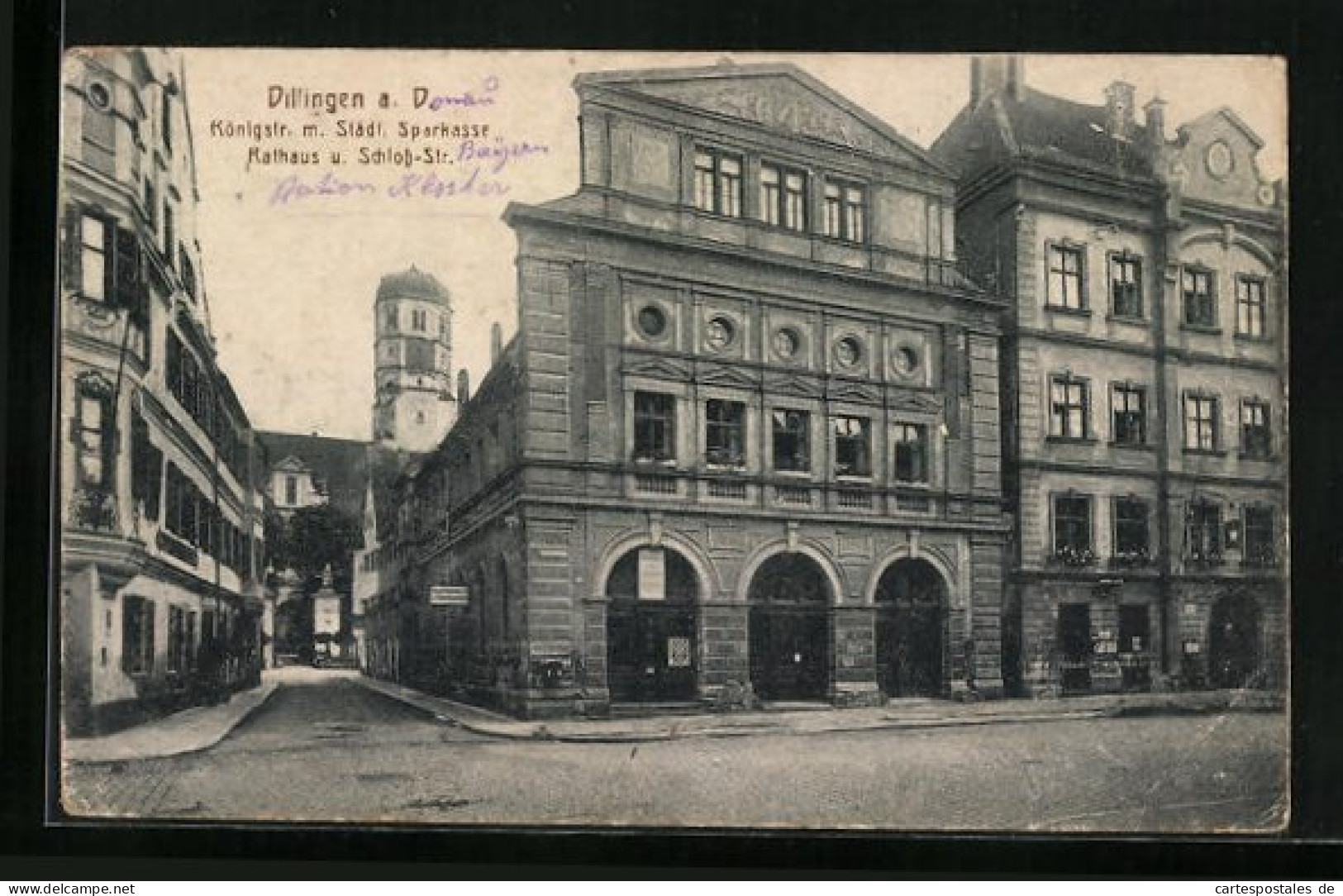 AK Dillingen A. D., Königstrasse Mit Städt. Sparkasse, Rathaus Und Schloss-Strasse  - Dillingen