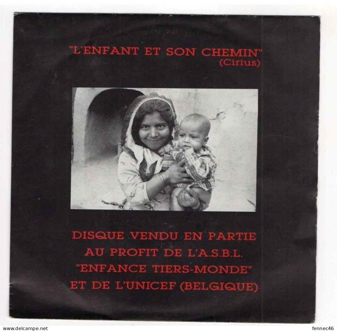 * Vinyle 45t  - CIRIUS - L'Enfant Et Son Chemin - Instr. - Otros - Canción Francesa
