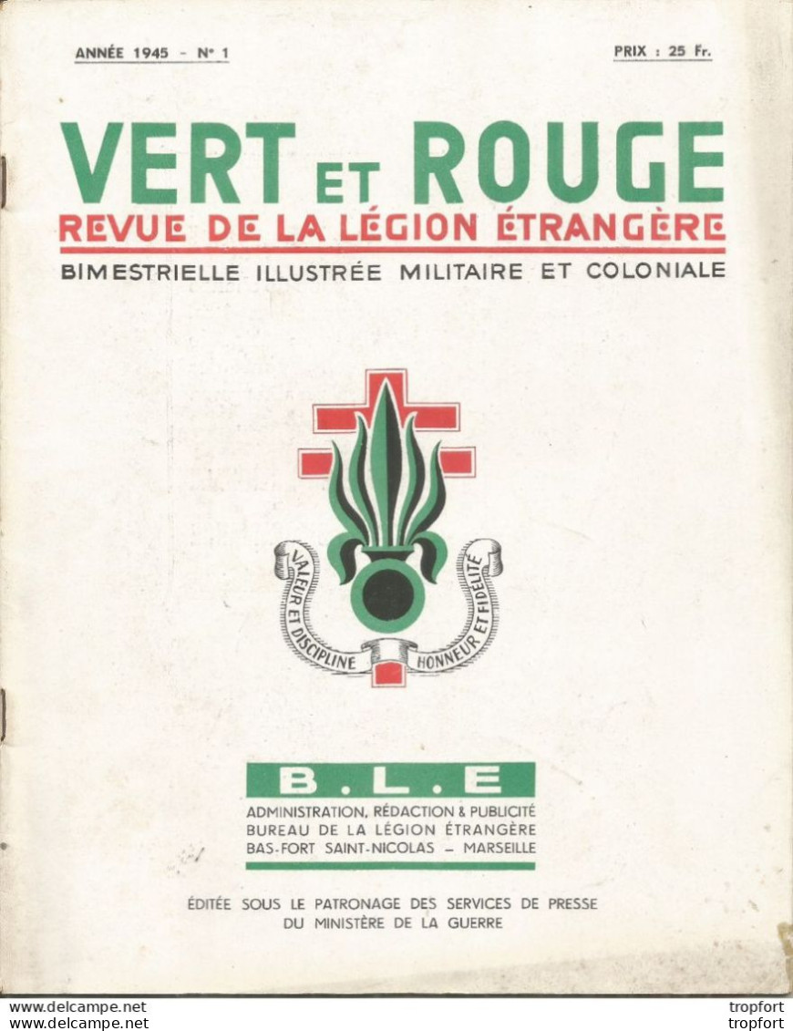 LEGION Legion étrangère Vert Et Rouge N°1 1945 Numéro 1 LEGIONNAIRE Tête De Série 32 Pages - Geschiedenis