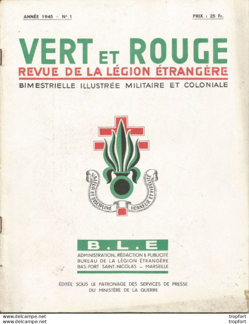 LEGION Legion étrangère Vert Et Rouge N°1 1945 Numéro 1 LEGIONNAIRE Tête De Série 32 Pages - Historia