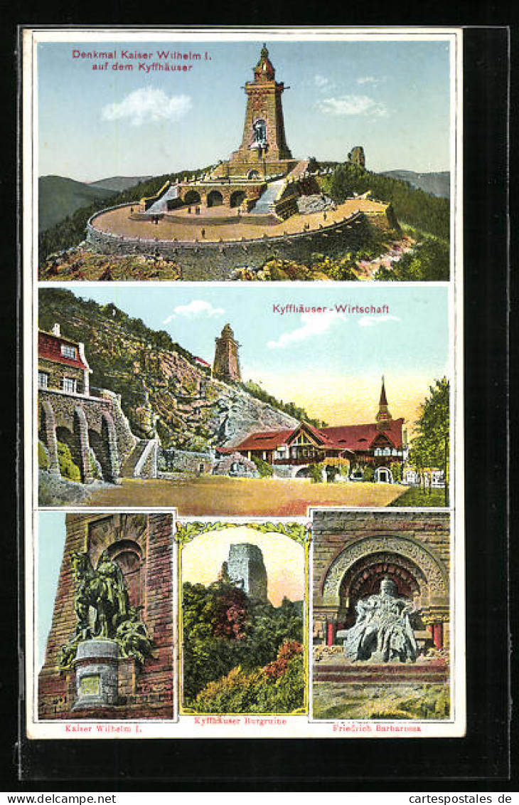 AK Kyffhäuser, Denkmal Kaiser Wilhelm I., Gasthaus Und Burgruine  - Kyffhaeuser