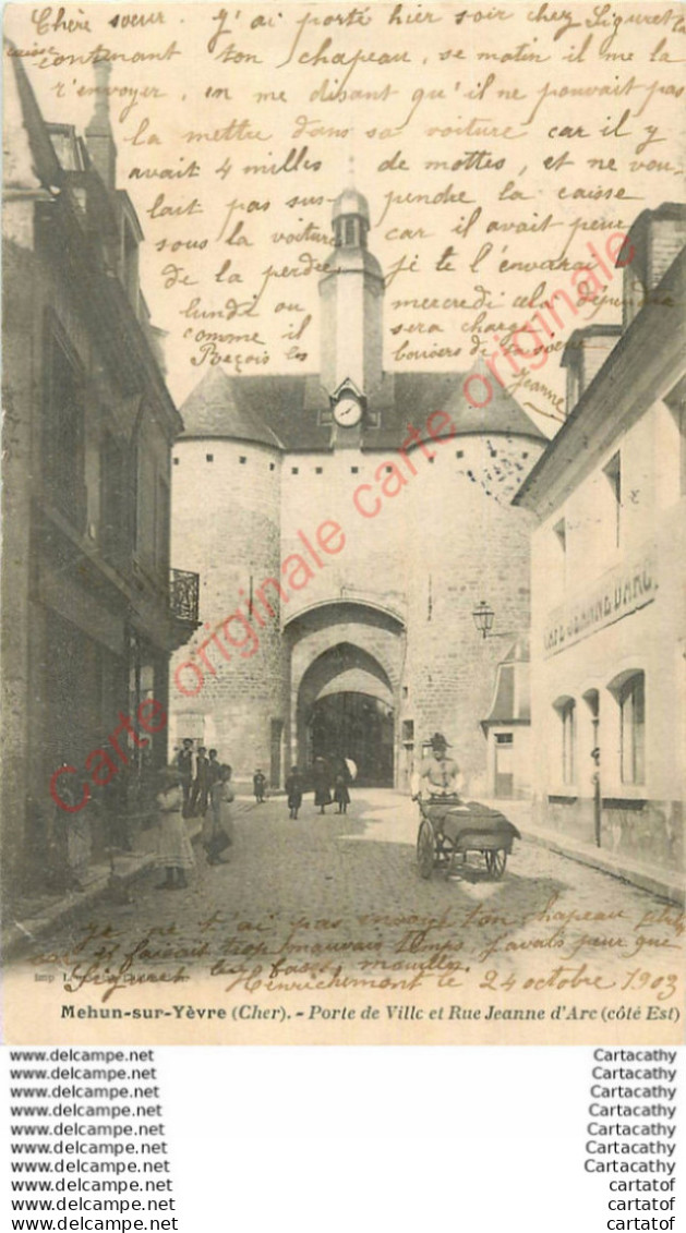 18.  MEHUN Sur YEVRE .  Porte De Ville Et Rue Jeanne D'Arc Côté Est . - Mehun-sur-Yèvre