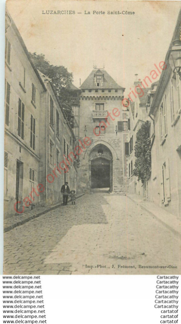 95.  LUZARCHES .  La Porte Saint-Côme . - Luzarches