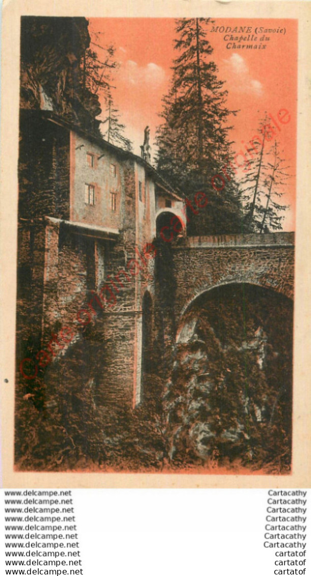 73.  MODANE .  Chapelle Du Charmaix . - Modane