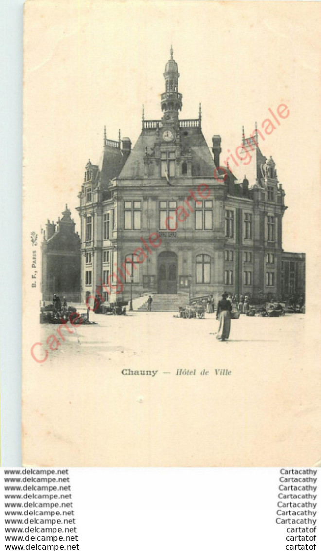 02.  CHAUNY .  Hôtel De Ville . - Chauny