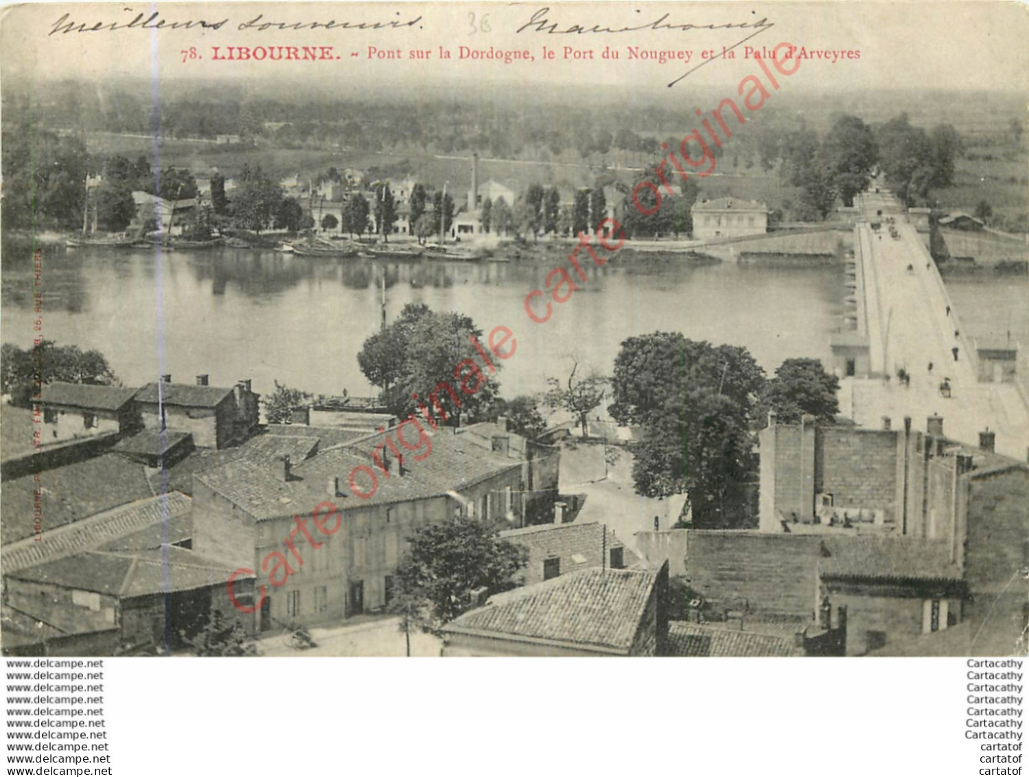 33.  LIBOURNE .  Pont Sur La Dordogne . Port Du Nouguey Et La Palu D'Arveyres . - Libourne