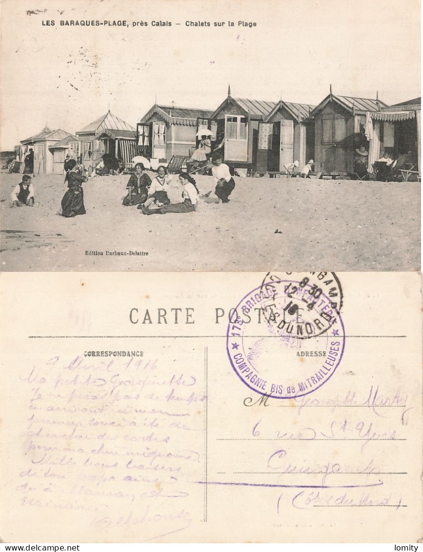 62 Les Baraques Plage Chalets Bleriot Sangatte CPA 1916 Cachet Militaire 173e Brigade Infanterie Compagnie Mitrailleuses - Sangatte