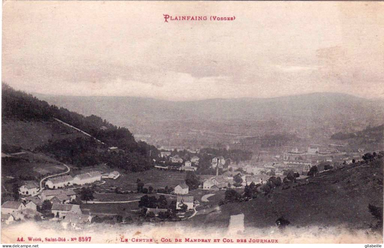 88 - Vosges - PLAINFAING - Le Centre - Col De Mandray Et Col Des Journaux - Plainfaing