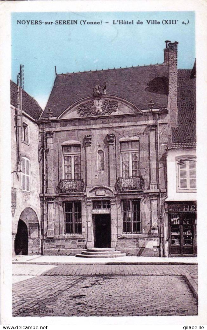 89 - Yonne -  NOYERS Sur SEREIN - L Hotel De Ville - Noyers Sur Serein