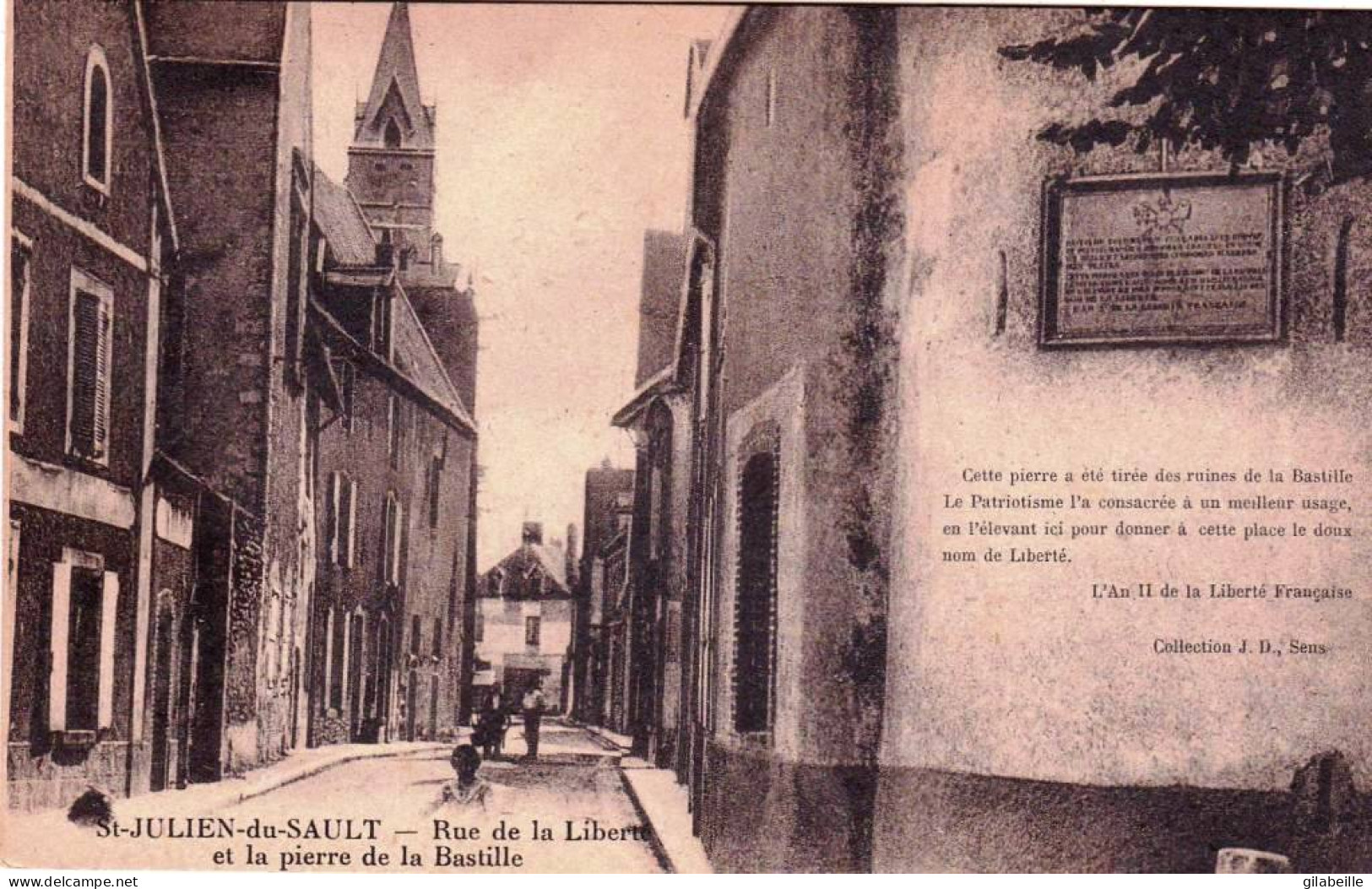 89 - Yonne - SAINT JULIEN  Du SAULT - Rue De La Liberté Et La Pierre De La Bastille - Saint Julien Du Sault