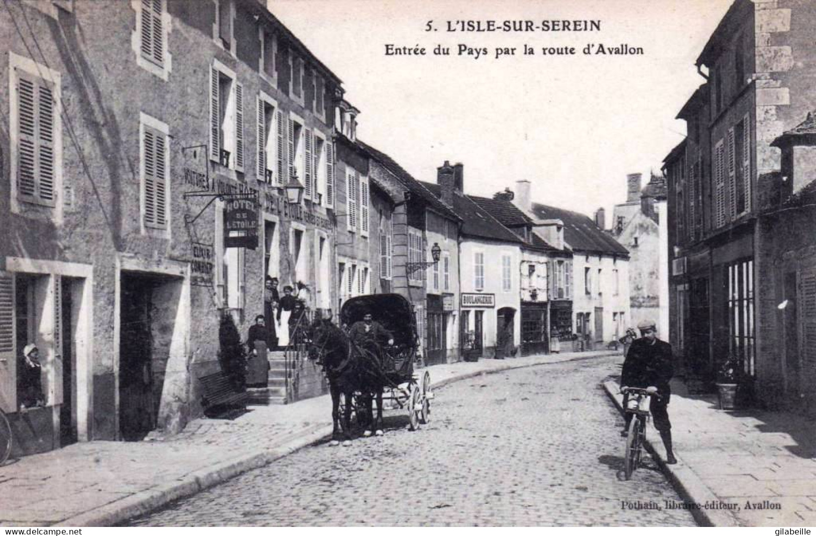 89 - Yonne - L'ISLE Sur SEREIN -  Entrée Du Pays Par La Route D'Avallon - Hotel De L'étoile - Boulangerie - L'Isle Sur Serein