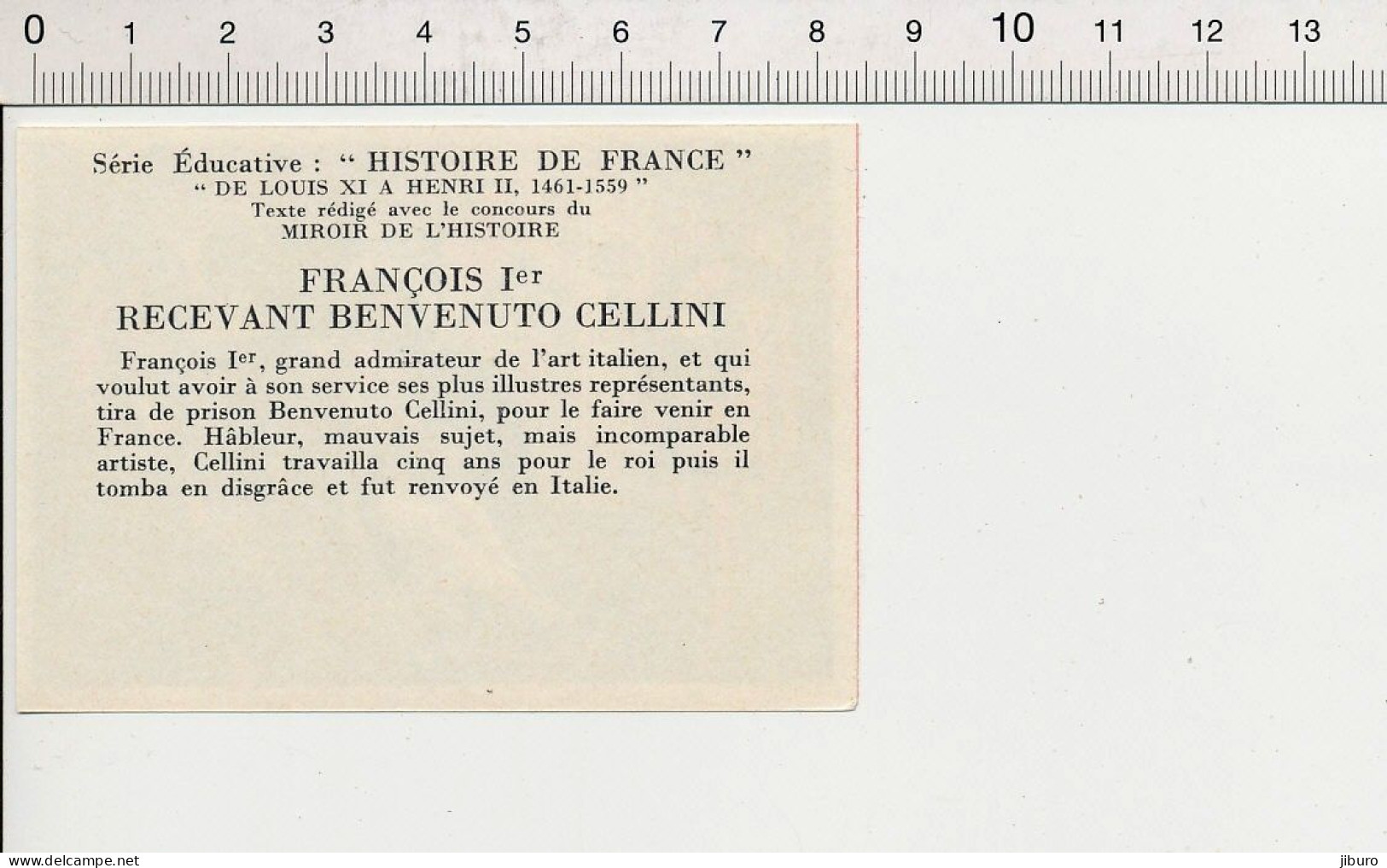 Image Le Roi François Ier Et Benvenuto Cellini Histoire De France IM 14/80 - Otros & Sin Clasificación