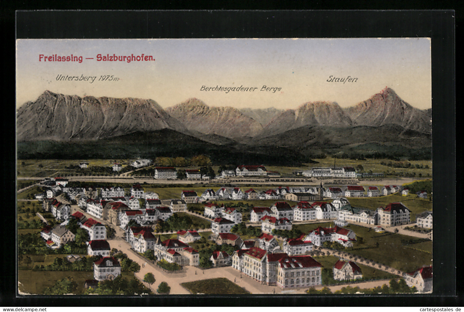 AK Freilassing-Salzburghofen, Teilansicht Mit Untersberg, Berchtesgadener Bergen Und Staufen  - Freilassing