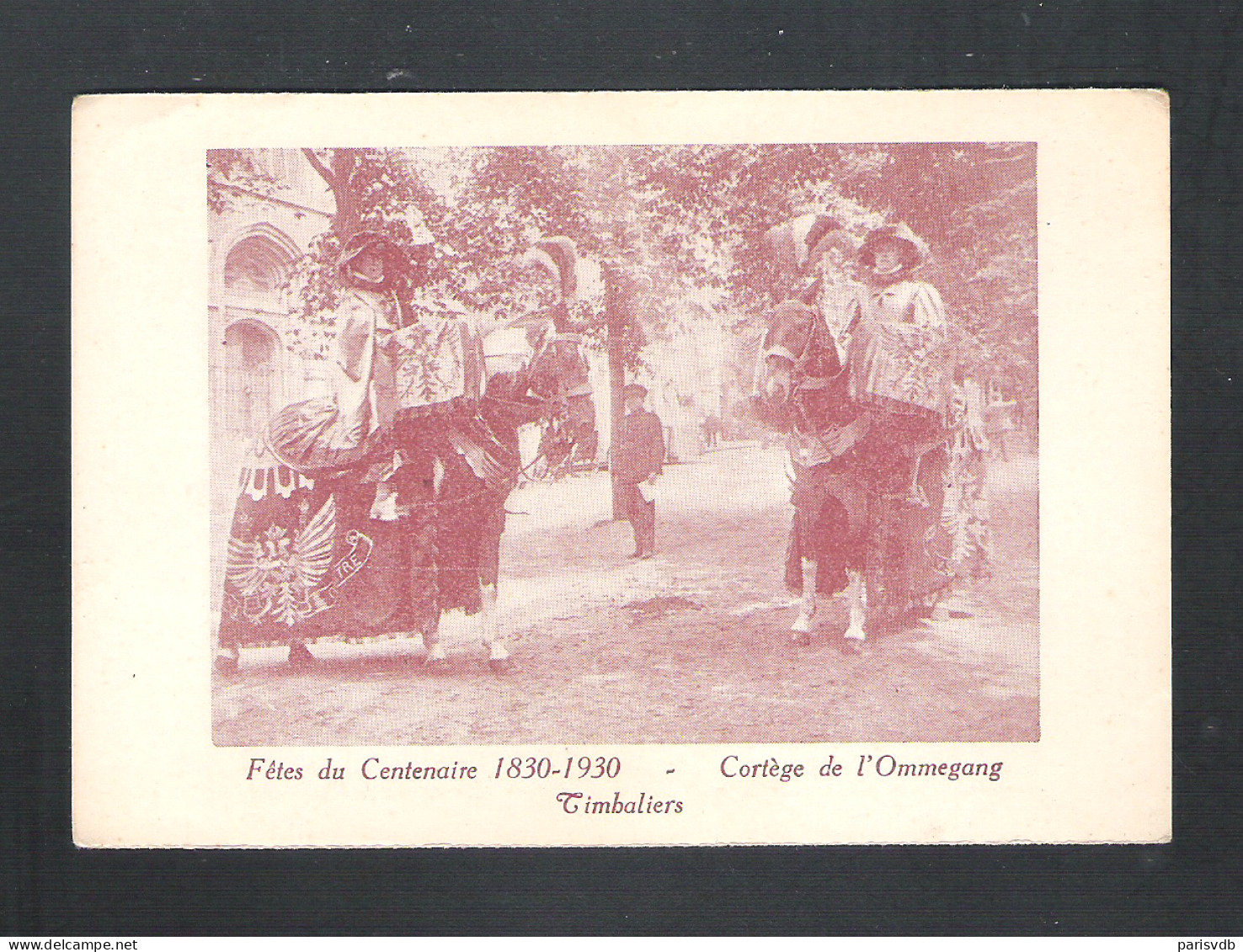 BRUXELLES - FETES DU CENTENAIRE 1830-1930 - CORTEGE DE L'OMMEGANG - TIMBALIERS   (12.349) - Feste, Eventi