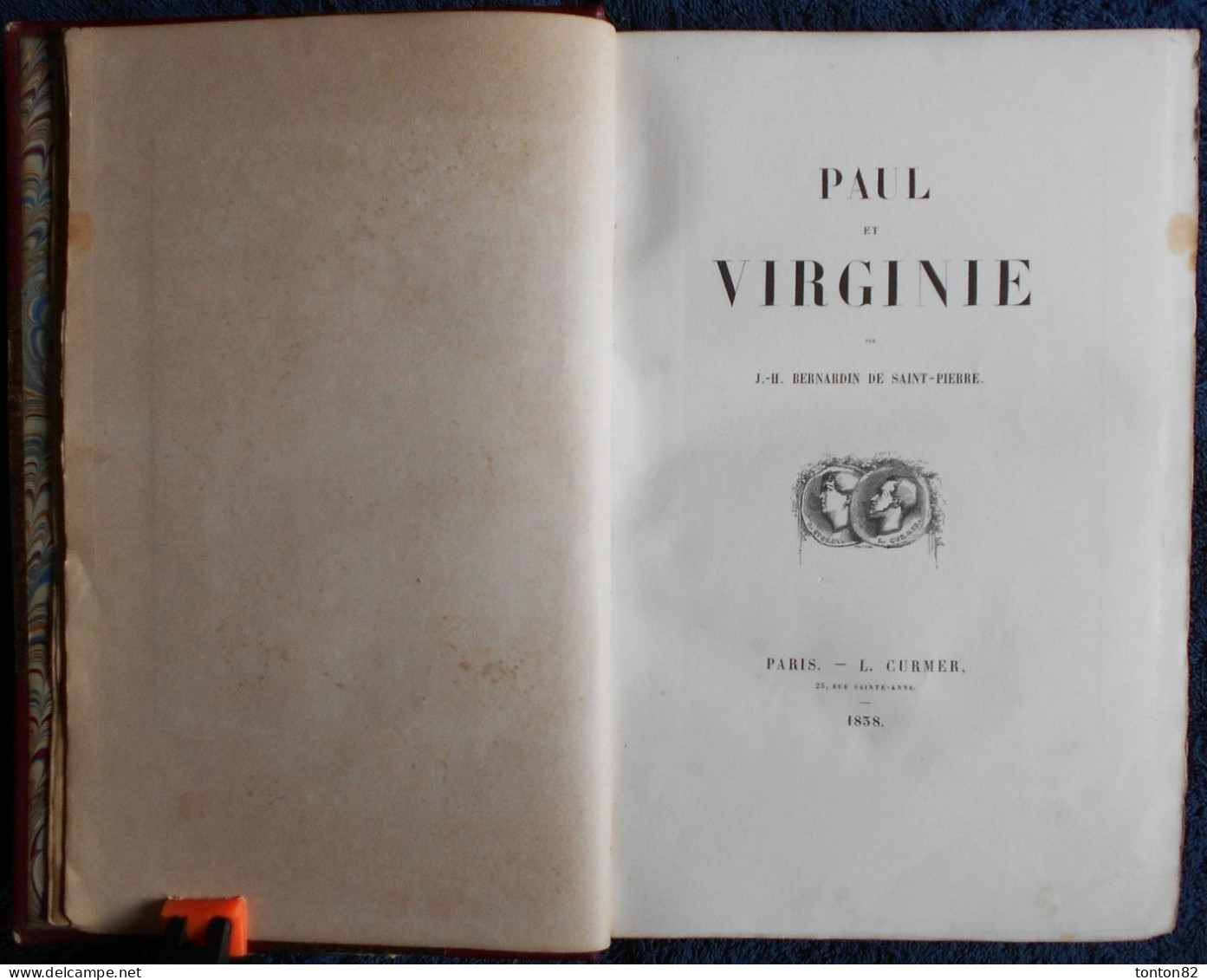 J.H. Bernardin De Saint-Pierre - Paul Et Virginie - Et : La Chaumière Indienne - L. Curmer, éditeur - ( 1838 ) . - 1801-1900
