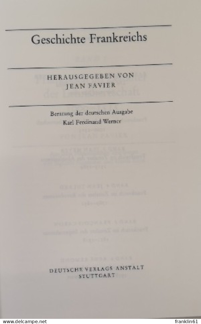 Geschichte Frankreichs. Band 2. Frankreich Im Zeitalter Der Lehnsherrschaft 1000 - 1515. - 4. 1789-1914