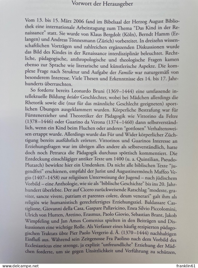 Das Kind In Der Renaissance : [anlässlich Eines Arbeitsgesprächs Des Wolfenbütteler Arbeitskreises Für Ren - 4. Neuzeit (1789-1914)