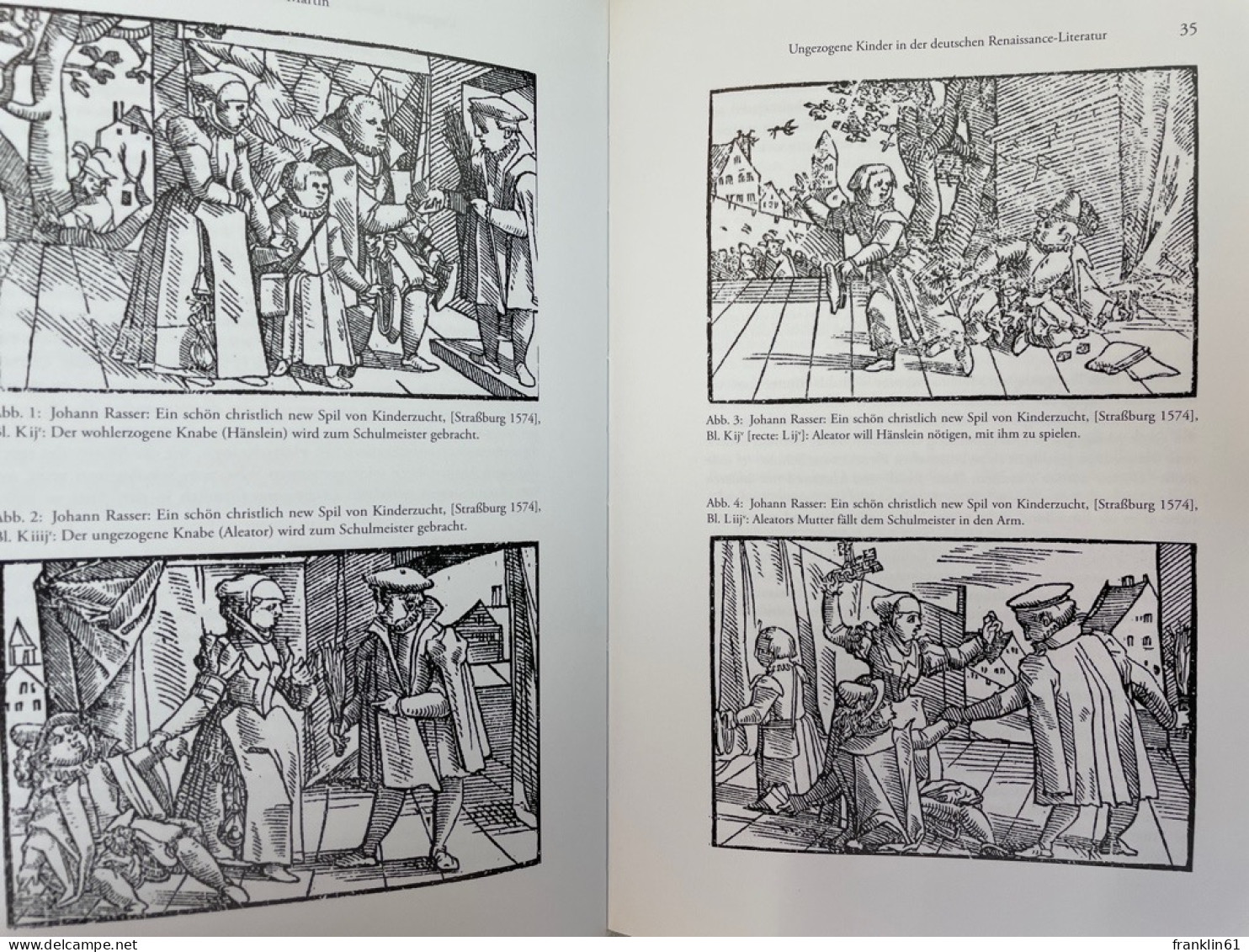 Das Kind In Der Renaissance : [anlässlich Eines Arbeitsgesprächs Des Wolfenbütteler Arbeitskreises Für Ren - 4. Neuzeit (1789-1914)