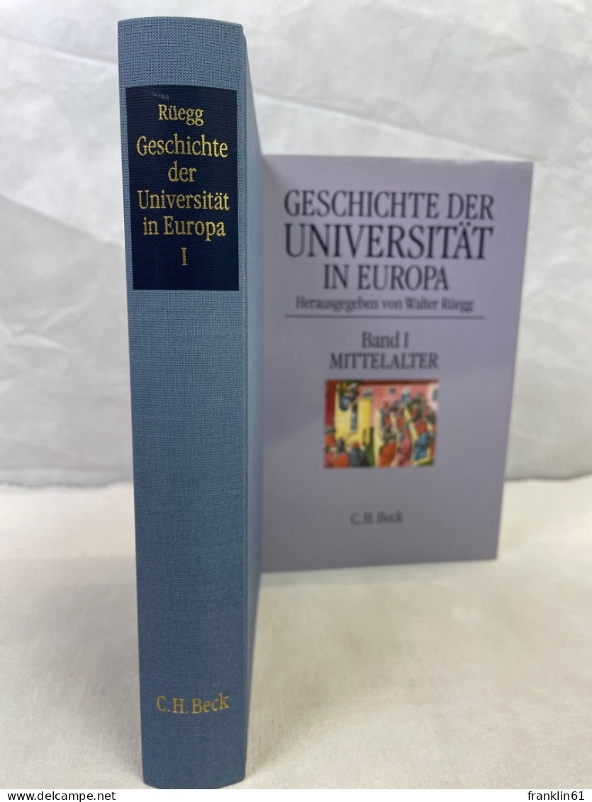 Geschichte Der Universität In Europa; Band 1., Mittelalter. - 4. 1789-1914