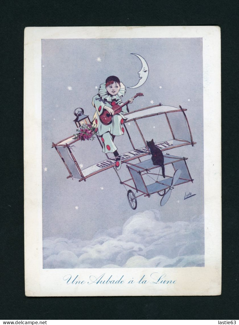 Grand CHROMO Galeries Lafayette Raphaël Tuck Illustration Luda Aviation Avion Chat Noir Pierrot Aubade à La Lune Guitare - Autres & Non Classés