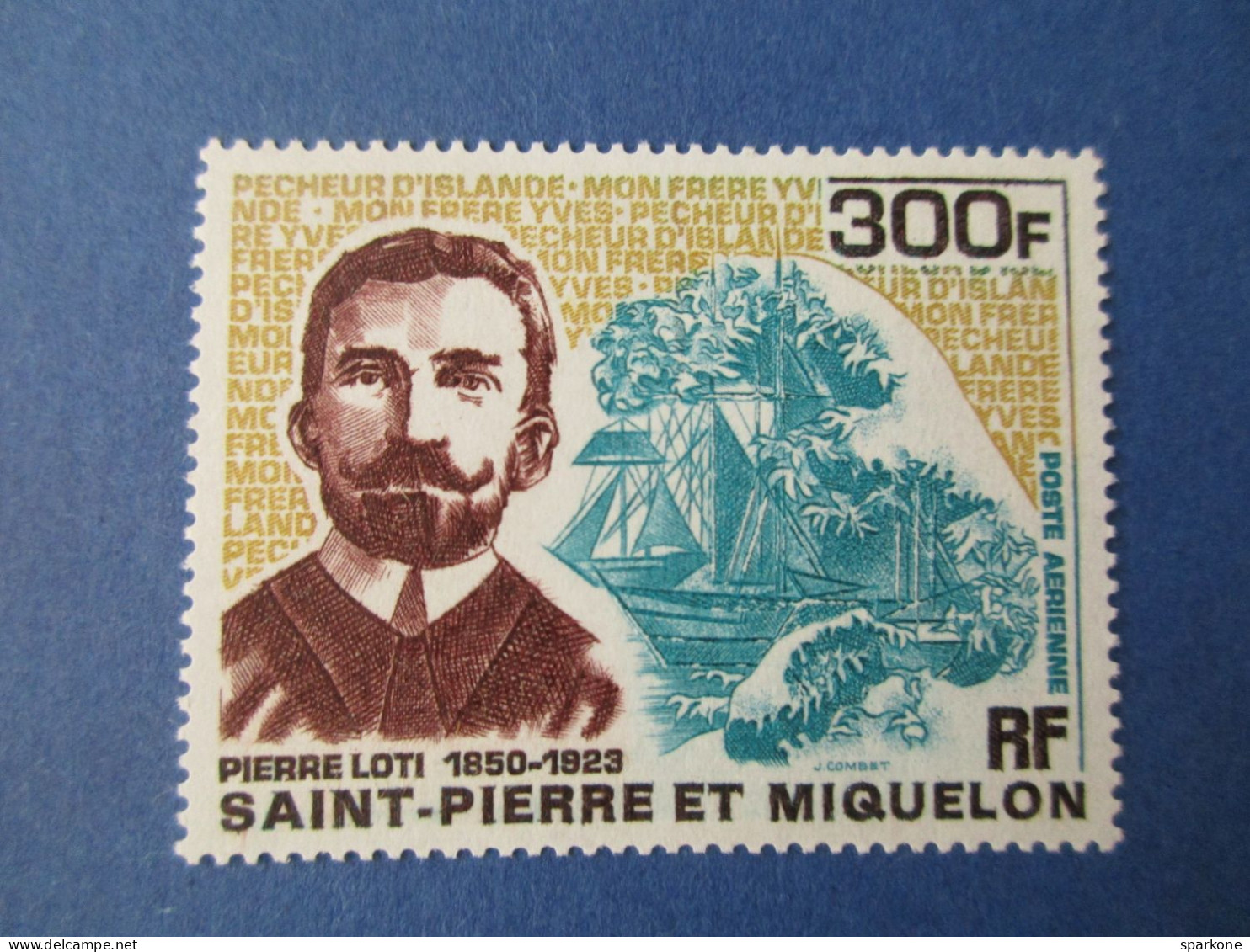 Saint Pierre Et Miquelon - Pierre Loti - Poste Aérienne 300 F - Bonne Cote - Ongebruikt