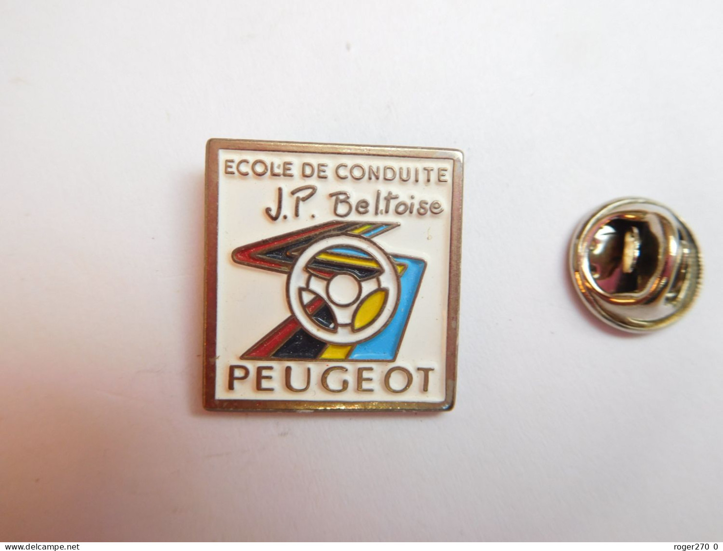 Beau Pin's En Relief , Auto Peugeot  , Ecole De Conduite J.P. Beltoise , Signé First - Peugeot