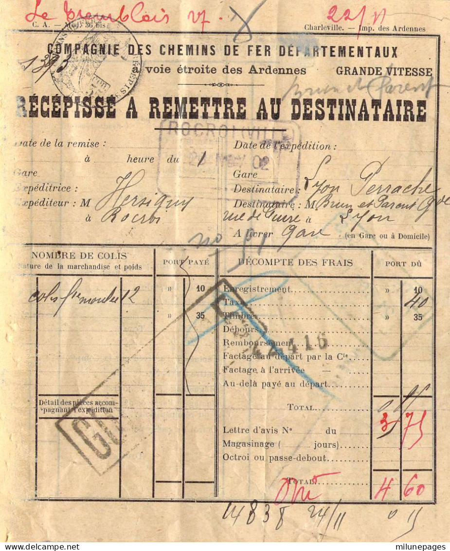 Récepissé Destinataire Cie Des Chemins De Fer Départementaux à Voie étroite Des Ardennes Rocroi 1902 Nombreux Cachets - Altri & Non Classificati