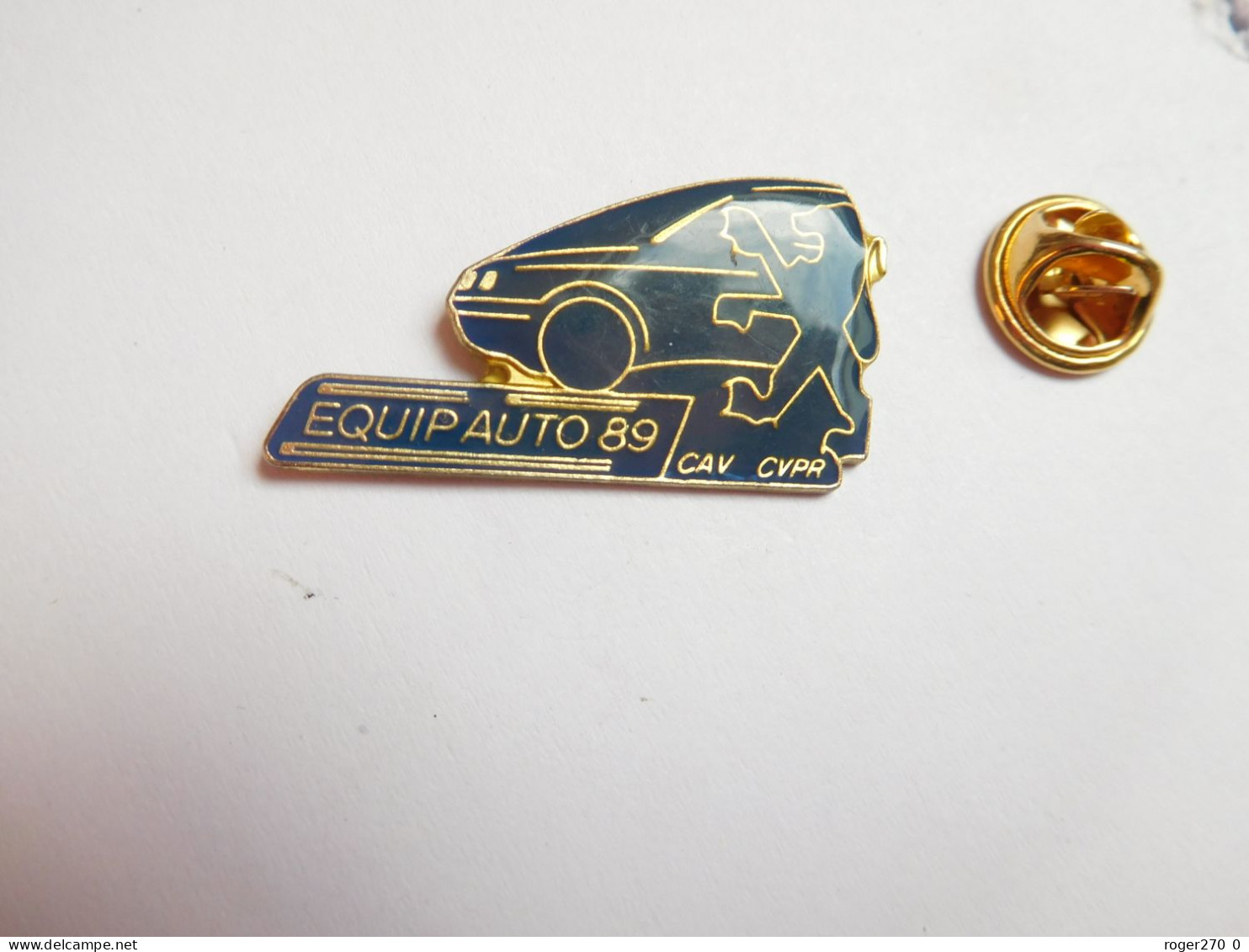 Beau Pin's , Auto Peugeot , Equip Auto 89 , CAV CVPR - Peugeot