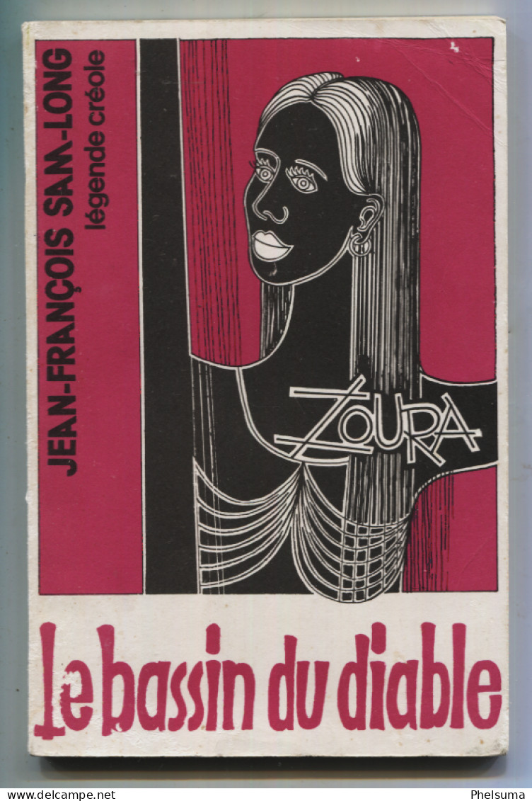 La REUNION - EO - Le Bassin Du Diable - Légendes Créoles - Par J-François SAM-LONG - Illustré Par J-Louis CHATONNET 1977 - Non Classés