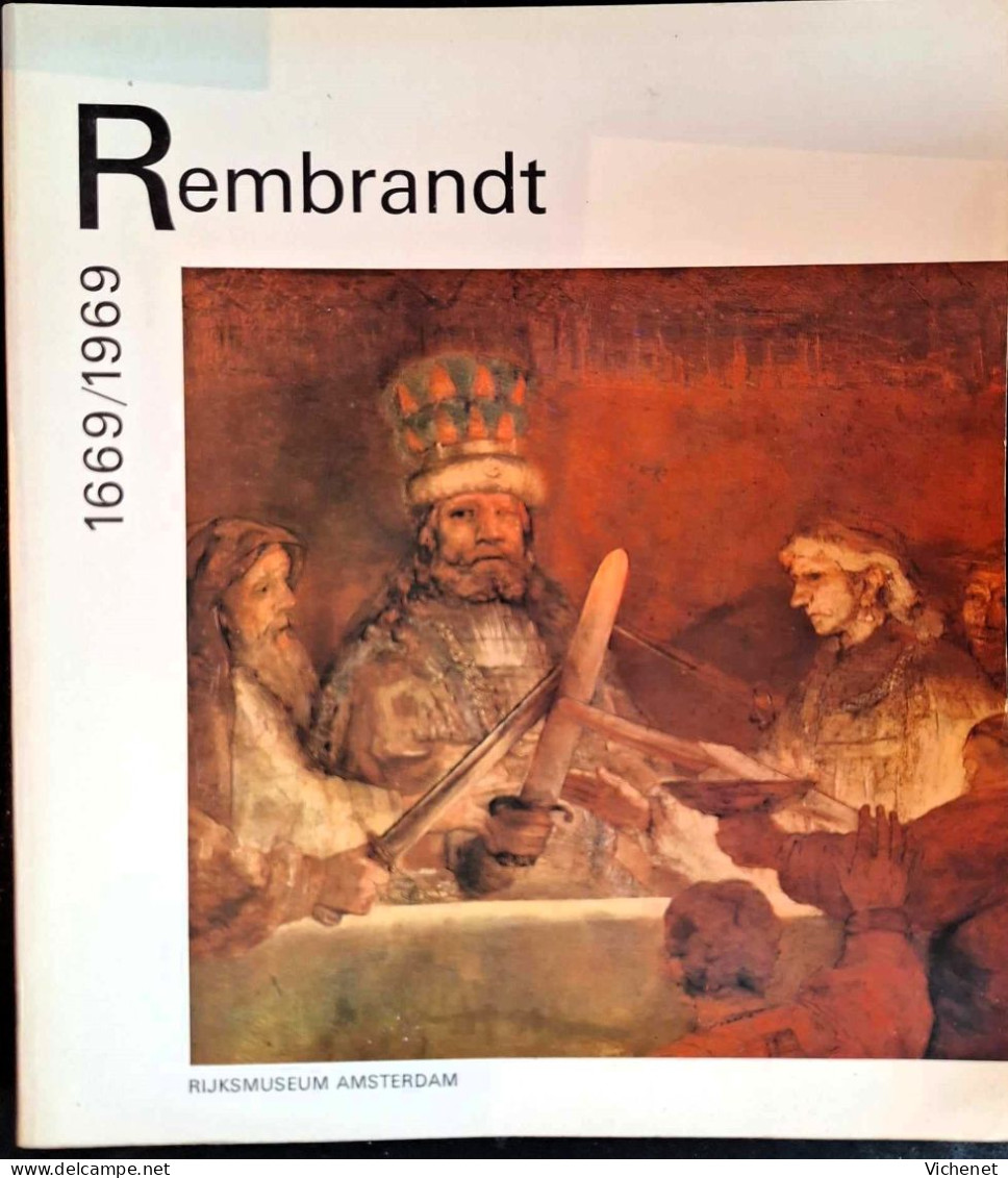 Rembrandt - Catalogue D'Expo -  Rijkmuseum, Amsterdam - 1969 (GB/NL) - Schone Kunsten