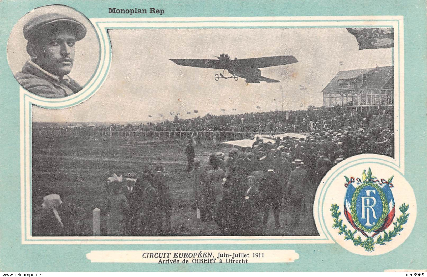Pays-Bas - UTRECHT - Aviation - Circuit Européen, 1911 - Arrivée De Gibert Sur Avion Monoplan Rep - Voyagé (2 Scans) - Utrecht