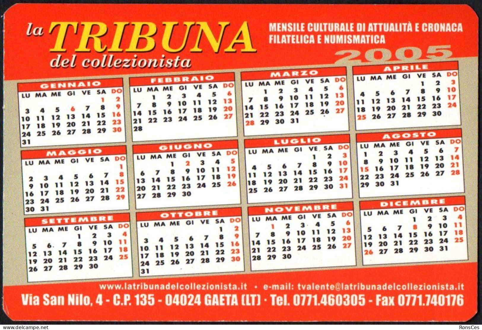 ITALIA 2005 - CALENDARIO TASCABILE - LA TRIBUNA DEL COLLEZIONISTA - 30° ANNIVERSARIO - I - Petit Format : 2001-...