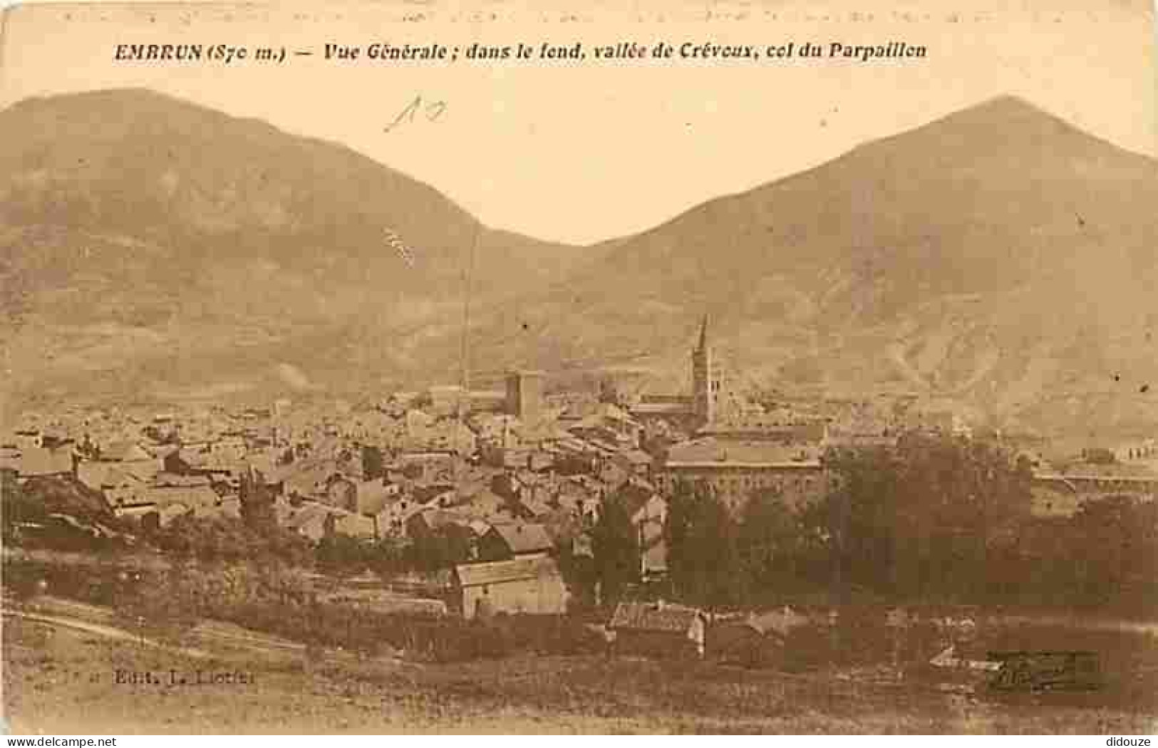 05 - Embrun - Vue Générale - Dans Le Fond Vallée De Crévoux , Col Du Parpaillon - CPA - Voir Scans Recto-Verso - Embrun