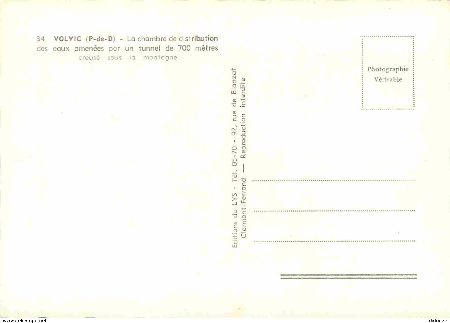 63 - Volvic - La Chambre De Distribution Des Eaux Amenées Par Un Tunnel De 700 Mètres Creusé Sous La Montagne - Mention  - Volvic