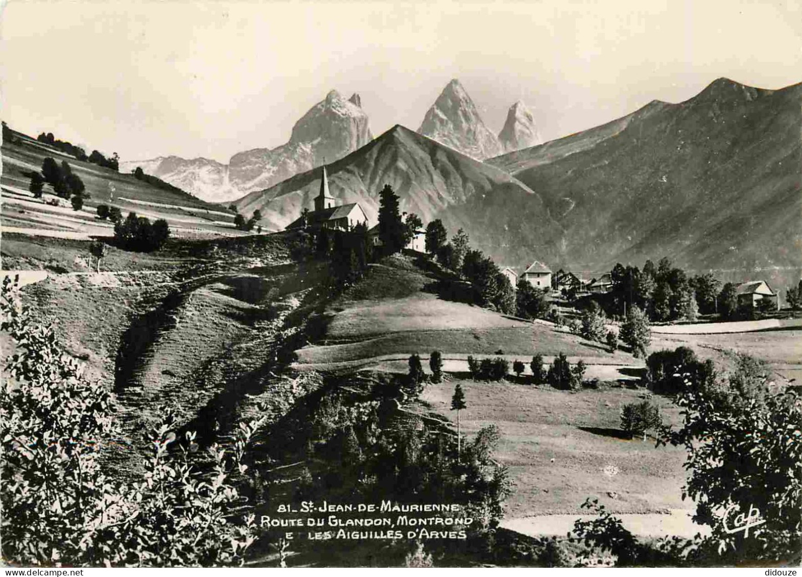 73 - Saint Jean De Maurienne - Route Du Glandon - Montrond - Les Aiguilles D'Arves - Carte Dentelée - CPSM Grand Format  - Saint Jean De Maurienne