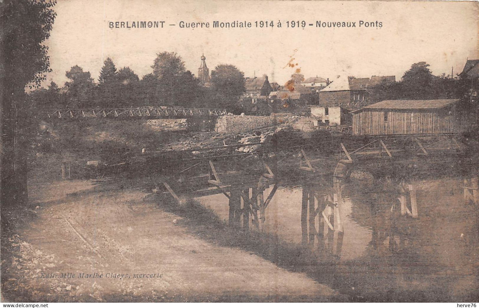 BERLAIMONT - Guerre Mondiale 1914 - 1919 - Nouveaux Ponts - Berlaimont